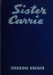 [Gutenberg 233] • Sister Carrie: A Novel